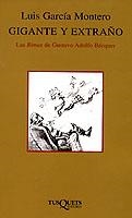 GIGANTE Y EXTRAÑO LAS RIMAS DE BECQUER | 9788483107690 | GARCIA MONTERO, LUIS