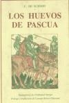 HUEVOS DE PASCUA, LOS | 9788476511732 | SCHMID