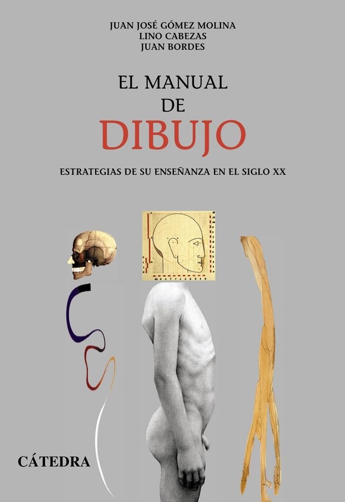 MANUAL DE DIBUJO ESTRATEGIAS DE SU ENSEÑANZA EN EL S XX | 9788437619248 | GOMEZ MOLINA