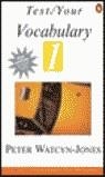 TEST YOUR VOCABULARY 1 | 9780140816143 | WATCYN-JONES, PETER