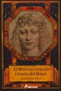 LIBRO SECRETO DE GRAZIA DEI ROSSI | 9788478886791 | PARK, JACQUELINE
