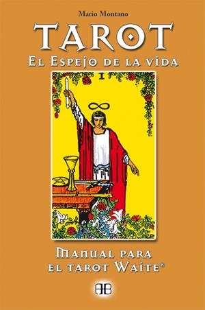 TAROT EL ESPEJO DE LA VIDA | 9788489897472 | MONTANO, MARIO