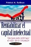 RENTABILIZAR EL CAPITAL INTELECTUAL | 9788449311314 | SULLIVAN, P.H.