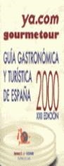 GUIA GOURMETOUR 2000 YA.COM | 9788493116804 | GOURMETS
