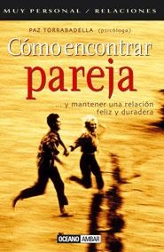 COMO ENCONTRAR PAREJA | 9788475561264 | TORRADELLA, PAZ