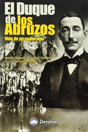 DUQUE DE LOS ABRUZOS EL | 9788495760142 | TENDERINI/SHANDRICK