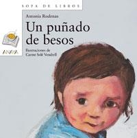 PUÑADO DE BESOS, UN | 9788466706162 | RODENAS, ANTONIA