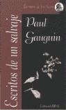 ESCRITOS DE UN SALVAJE | 9788495514110 | GAUGUIN, PAUL