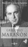 GREGORIO MARAÑON | 9788401305108 | GOMEZ, MARINO