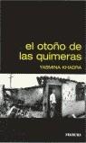 OTOÑO DE LAS QUIMERAS EL | 9788493199142 | KHADRA, YASMINA