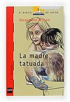 MADRE TATUADA LA | 9788434877887 | WILSON, JACQUELINE