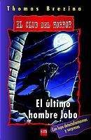 ULTIMO HOMBRE LOBO EL | 9788434880481 | BREZINA, THOMAS