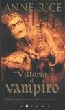 VITTORIO EL VAMPIRO | 9788466601733 | RICE, ANNE