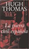 GUERRA CIVIL ESPAÑOLA  PACK VOL 1 Y 2 | 9788439708063 | THOMAS, HUGH