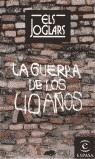 JOGLARS LA GUERRA DE LOS 40 AÑOS, ELS | 9788423925476 | ELS JOGLARS