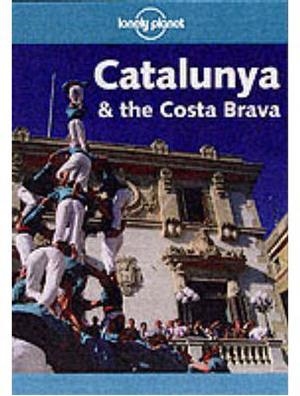 CATALUNYA AND THE COSTA BRAVA | 9781864503159