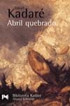 ABRIL QUEBRADO | 9788420672595 | KADARE, ISMAIL