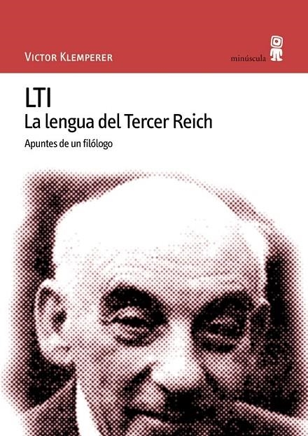 LTI LA LENGUA DEL TERCER REICH APUNTOS DE UN FILOLOGO | 9788495587077 | KLEMPERER, VICTOR