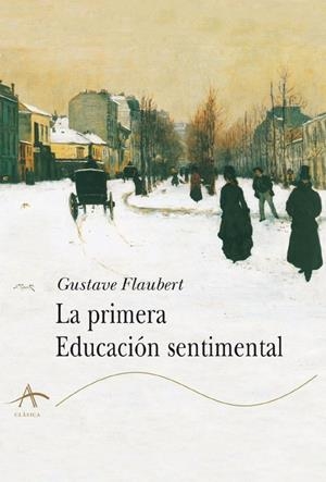 PRIMERA EDUCACION SENTIMENTAL | 9788484281092 | FLAUBERT, GUSTAVE