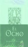 OCHO  (ED DE LUXE) | 9788466606882 | NEVILLE, KATHERINE