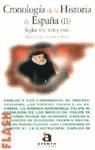 CRONOLOGIA DE LA HISTORIA DE ESPAÑ II .SIGLOS XVI-XVII-XVIII | 9788448304515 | CRUZ, DOLORES