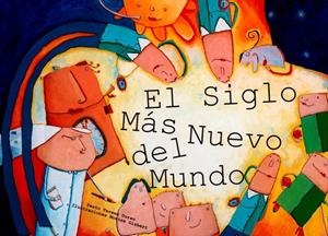 SIGLO MAS NUEVO DEL MUNDO, EL | 9788481313475 | DURAN, TERESA/ GISBERT, MONTSE