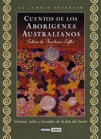 CUENTOS DE LOS ABORIGENES AUSTRALIANOS | 9788475561325 | LOFFER, ANNELIENNE (ED)