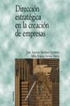 DIRECCION ESTRATEGICA EN LA CREACION DE EMPRESAS | 9788436816242 | JIMENEZ/ARROYO