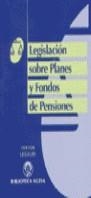 LEGISLACION SOBRE PLANES Y FONDOS DE PENSIONES | 9788470307393 | AA.VV.