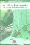 100 MEJORES NOVELAS DE CIENCIA FICCION DEL SIGLO XX LAS | 9788484214755 | AAVV