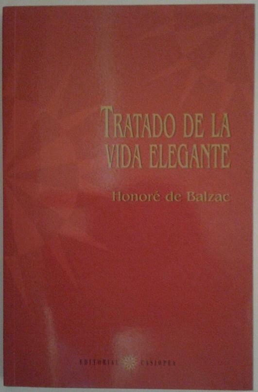 TRATADO DE LA VIDA ELEGANTE | 9788495446213 | BALZAC, HONORE DE