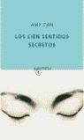 CIEN SENTIDOS SECRETOS, LOS | 9788483109014 | TAN, AMY