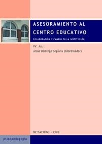 ASESORAMIENTO AL CENTRO EDUCATIVO | 9788480635110 | DOMINDO SEGOVIA, JESUS ( COOR. )