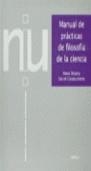 MANUAL DE PRACTICAS DE FILOSOFIA DE LA CIENCIA | 9788484320258 | ESTANY, ANNA- CASACUBERTA, DAVID