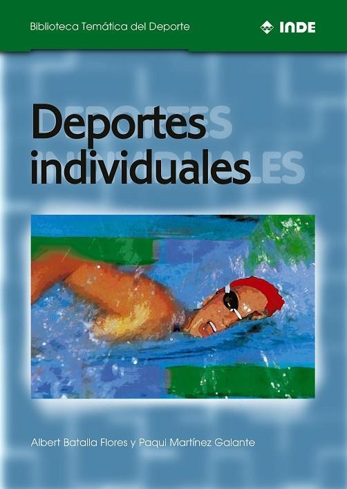 DEPORTES INDIVIDUALES | 9788495114013 | BATALLA FLORES, ALBERT - MARTINEZ GALANTE, PAQUI