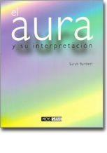 AURA Y SU INTERPRETACION, EL | 9788434230255 | BARLETT, SARAH