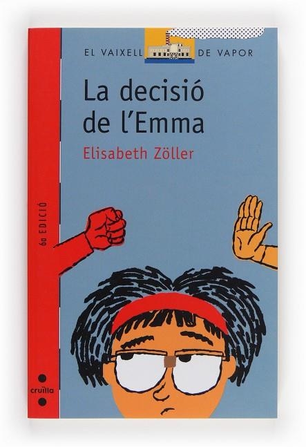 DECISIO DE L'EMMA LA | 9788466103190 | ZOLLER, ELISABETH