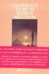 GAMBITO TURCO | 9788478887309 | AKUNIN,BORIS