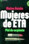 MUJERES DE ETA PIEL DE SERPIENTE | 9788484601821 | ANTOLIN, MATIAS