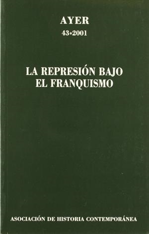 REPRESION BAJO EL FRANQUISMO LA | 9788495379351