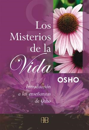 MISTERIOS DE LA VIDA LOS | 9788492092147 | OSHO