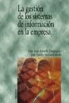 GESTION DE LOS SISTEMAS DE INFORMACION EN LA EMPRESA LA | 9788436816327 | ARJONILLA/MEDINA