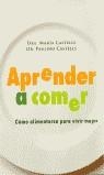 APRENDER A COMER | 9788427027787 | CASTELLS, MARTA I PAULINO