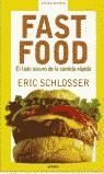 FAST FOOD EL LADO OSCURO DE LA COMIDA RAPIDA | 9788425336492 | SCHLOSSER, ERIC