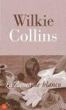 DAMA DE BLANCO, LA | 9788466305099 | COLLINS, WILKIE