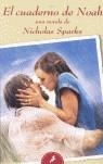 CUADERNO DE NOAH, EL | 9788478887583 | SPARKS, NICHOLAS
