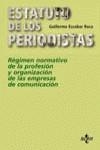 ESTATUTO DE LOS PERIODISTAS | 9788430937653 | ESCOBAR, GUILLERMO