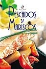 PESCADOS Y MARISCOS | 9788466204330 | VARIOS