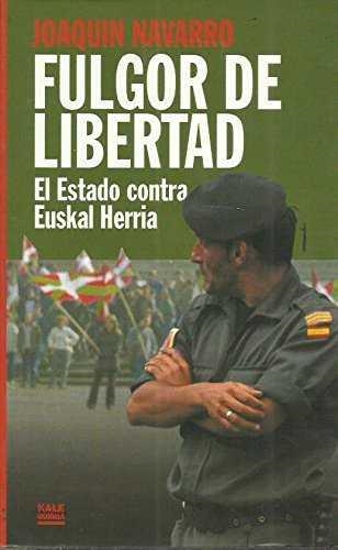 FULGOR DE LIBERTAD | 9782914743082 | NAVARRO, JOAQUIN