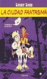 CUIDAD FANTASMA | 9788434531321 | MORRIS / GOSCINNY